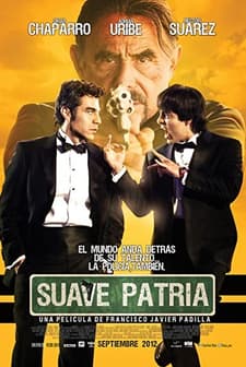 Suave Patria (2012) afişi