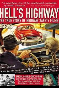Hell's Highway: The True Story Of Highway Safety Films (2003) afişi