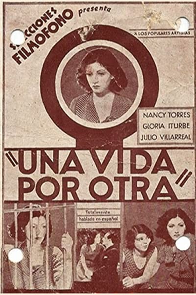 Una Vida Por Otra (1932) afişi