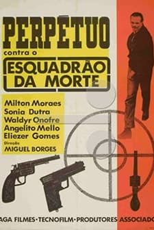 Perpétuo Contra O Esquadrão Da Morte (1967) afişi