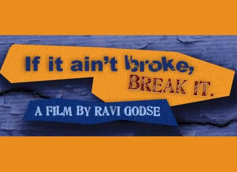If It Ain't Broke, Break It (2009) afişi