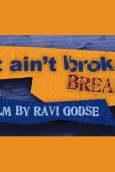 If It Ain't Broke, Break It (2009) afişi