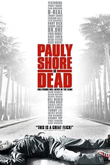 Pauly Shore Is Dead (2003) afişi
