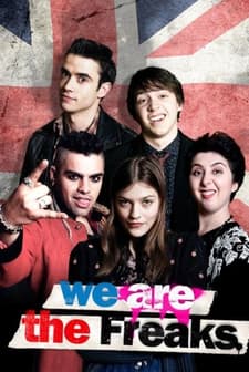 We Are the Freaks (2013) afişi