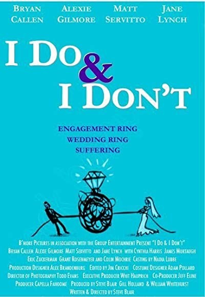 I Do & I Don't (2007) afişi