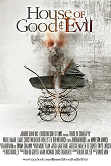 İyiliğin ve Kötülüğün Evi (2013) afişi