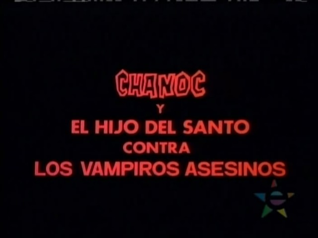 Chanoc Y El Hijo Del Santo Contra Los Vampiros Asesinos (1981) afişi