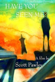 Have You Seen Me? (2010) afişi