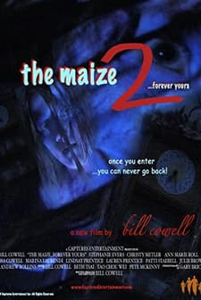 The Maize 2: Forever Yours (2006) afişi