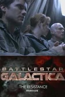 Battlestar Galactica: The Resistance (2006) afişi