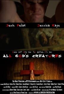 All God's Creatures (2011) afişi