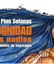 La Dignidad De Los Nadies (2005) afişi
