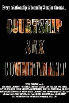 Courtship, Sex, Commitment (2010) afişi