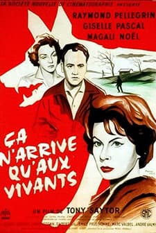 Ça N'arrive Qu'aux Vivants (1959) afişi
