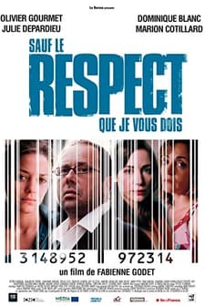 Sauf Le Respect Que Je Vous Dois (2005) afişi