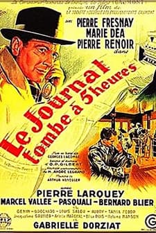 Le Journal Tombe à Cinq Heures (1942) afişi