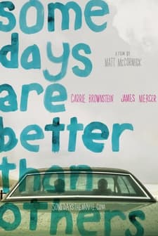 Some Days Are Better Than Others (2010) afişi