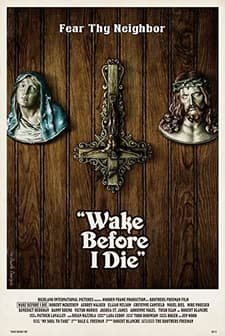 Wake Before I Die (2011) afişi