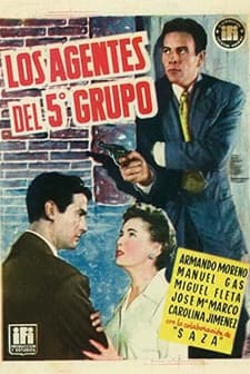 Los Agentes Del Quinto Grupo (1955) afişi