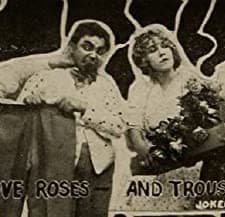 Love, Roses And Trousers (1914) afişi