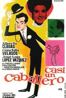 Casi Un Caballero (1964) afişi