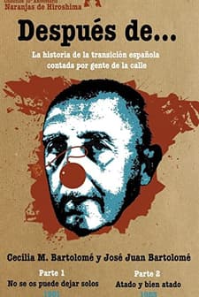 Después De... Segunda Parte: Atado Y Bien Atado (1983) afişi