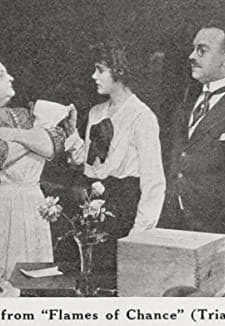 The Flames Of Chance (1918) afişi