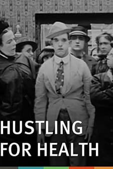Hustling For Health (1919) afişi