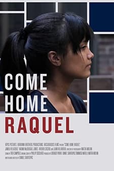 Come Home Raquel (2011) afişi