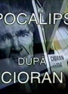 Apocalipsa Dupa Cioran (1995) afişi