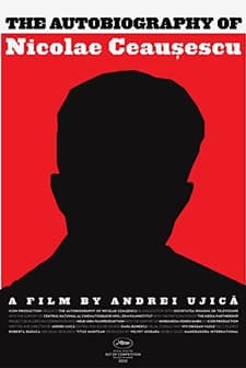 Autobiografia Lui Nicolae Ceausescu (2010) afişi