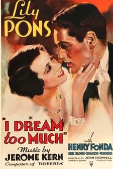 ı Dream Too Much (1935) afişi
