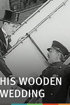 His Wooden Wedding (1925) afişi
