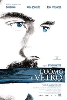 L'uomo Di Vetro (2007) afişi