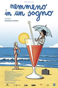 Nemmeno In Un Sogno (2002) afişi