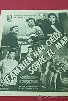 También Hay Cielo Sobre El Mar (1956) afişi