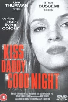 Kiss Daddy Goodnight (1987) afişi