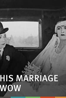 His Marriage Wow (1925) afişi