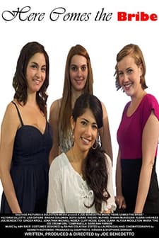 Here Comes The Bribe (2011) afişi