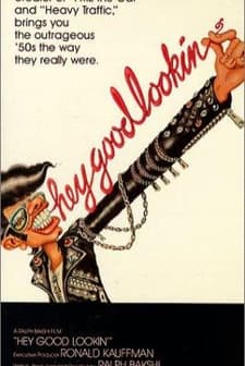 Hey Good Lookin' (1982) afişi