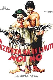 La Pazienza Ha Un Limite... Noi No! (1974) afişi
