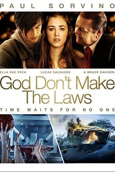 God Don't Make The Laws (2011) afişi