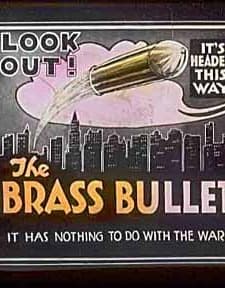 The Brass Bullet (1918) afişi