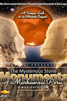The Mysterious Stone Monuments Of Markawasi Peru (2009) afişi