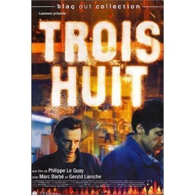 Trois Huit (2001) afişi