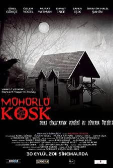 Mühürlü Köşk (2011) afişi