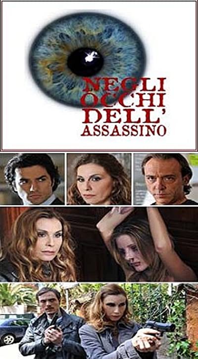 Negli Occhi Dell'assassino (2009) afişi