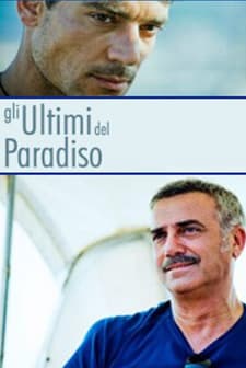 Gli Ultimi Del Paradiso (2010) afişi