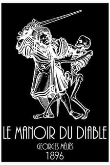Le Manoir Du Diable (1896) afişi