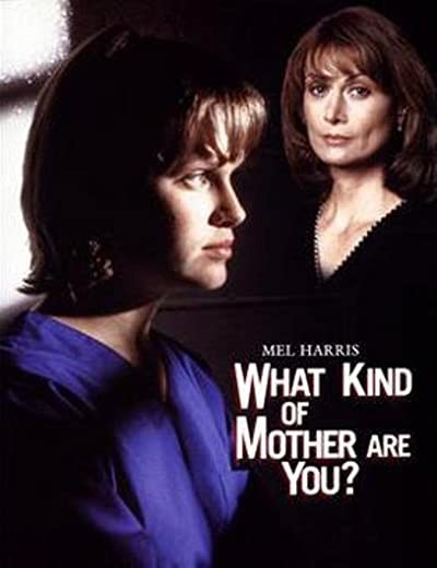 What Kind Of Mother Are You? (1996) afişi